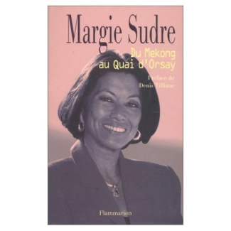 Du Mékong au Quai d'Orsay