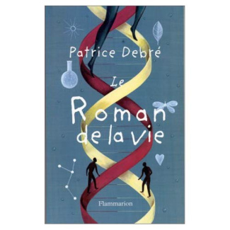 Le roman de la vie