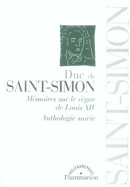 Mémoires sur le règne de Louis XIV. Anthologie suivie