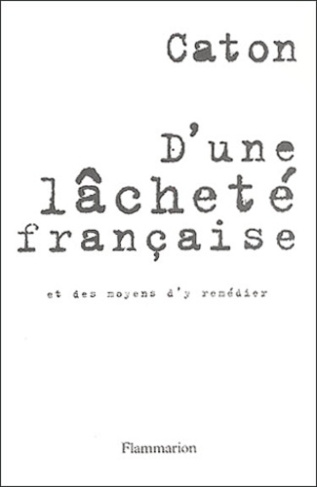 D'une lâcheté française et des moyens d'y remédier