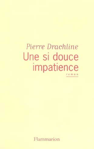Une si douce impatience