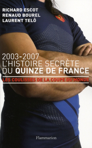 L'Histoire secrète du Quinze de France