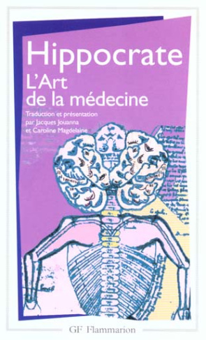 L'art de la médecine. Serment, Ancienne médecine, Art, Airs, eaux, lieux, Maladie sacrée, Nature de