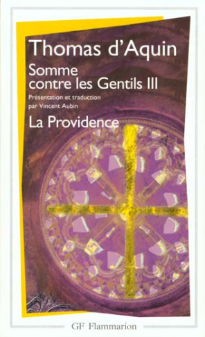SOMME CONTRE LES GENTILS. Tome 3, La Providence