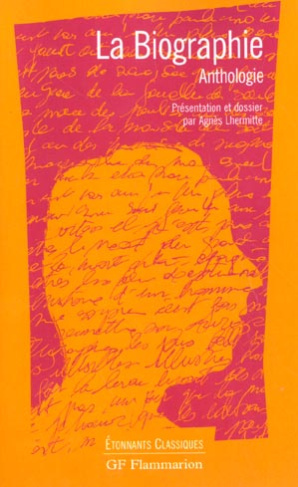 La Biographie. Anthologie