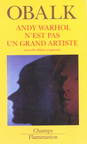 Andy Warhol n'est pas un grand artiste