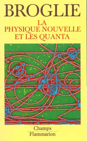 La Physique nouvelle et les quanta