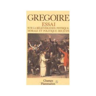 Essai sur la régénération physique, morale et politique des Juifs