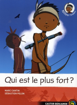 Nitou l'Indien Tome 5 : Qui est le plus fort ?