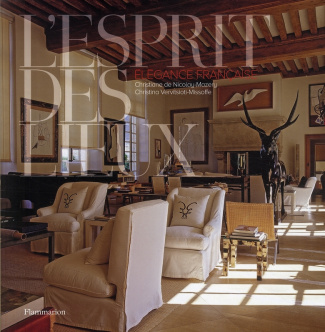L'esprit des lieux. Elégance française