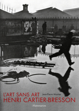 L'Art sans art d'Henri Cartier-Bresson
