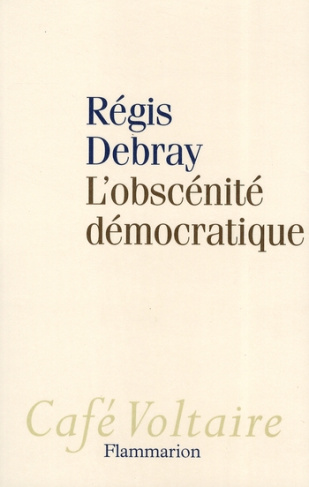 L'obscénité démocratique