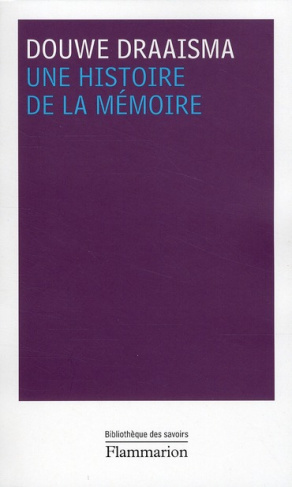 Une histoire de la mémoire