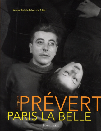 Jacques Prévert. Paris la Belle, édition reliée