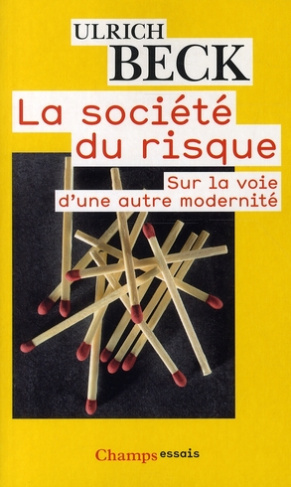 La société du risque. Sur la voie d'une autre modernité