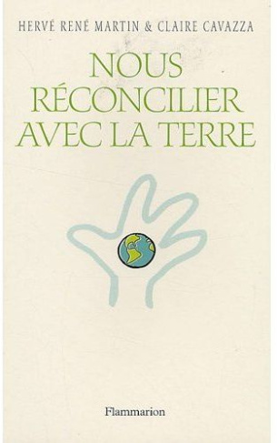 Nous réconcilier avec la Terre
