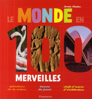 Le monde en 100 merveilles