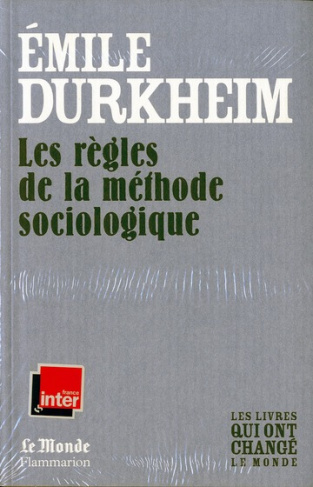 Les regles de la methode sociologique (monde)