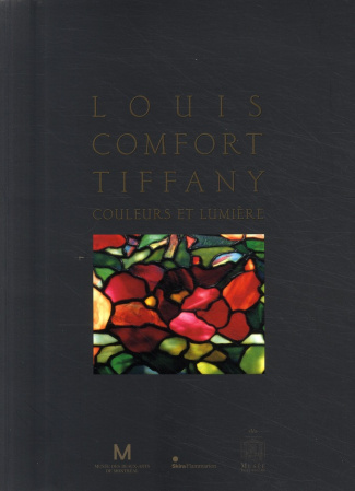 Louis Comfort Tiffany. Couleurs et lumière