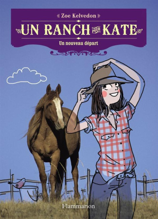 Un ranch pour Kate Tome 1 : Un nouveau départ