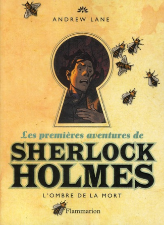 Les premières aventures de Sherlock Holmes Tome 1 : L'ombre de la mort
