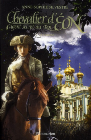 Le chevalier d'Eon Tome 2 : La Tsarine