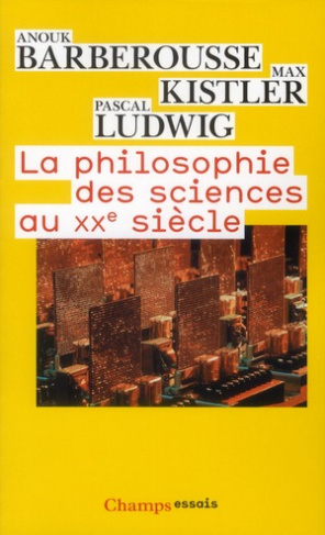 La philosophie des sciences au XXe siècle