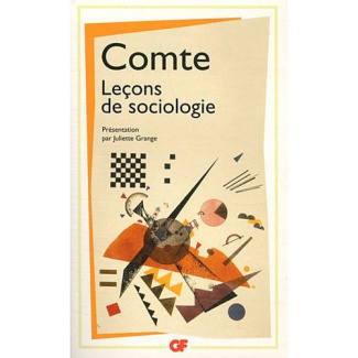 Leçons de sociologie. Cours de philosophie positive, leçons 47 à 51