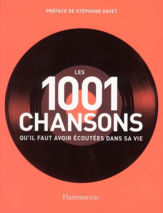 Les 1001 chansons qu'il faut avoir écoutées dans sa vie