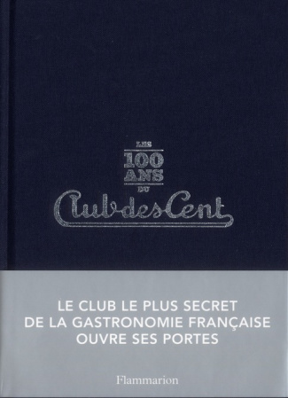 Les 100 ans du Club des Cents