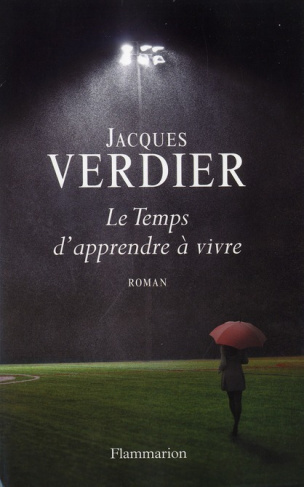 Le Temps d'apprendre à vivre