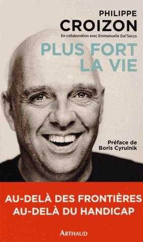 Plus fort la vie