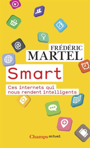 Smart. Ces internets qui nous rendent intelligents