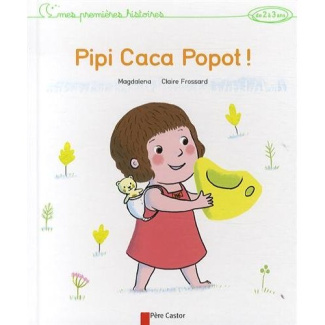 Pipi Caca Popot !