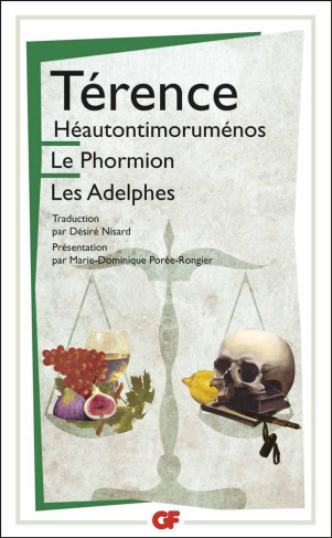Héautontimoruménos ; Le Phormion ; Les Adelphes
