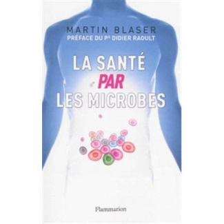 La santé par les microbes
