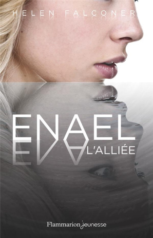 Enael Tome 3 : L'alliée