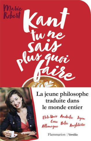 Kant tu ne sais plus quoi faire, il reste la philo