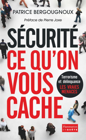 Sécurité. Ce qu'on vous cache