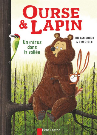 Ourse & Lapin : Un intrus dans la vallée