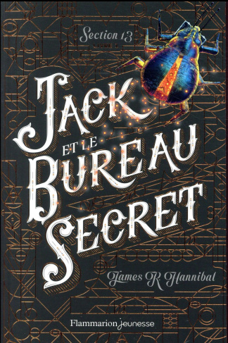 Section 13 Tome 1 : Jack et le bureau secret