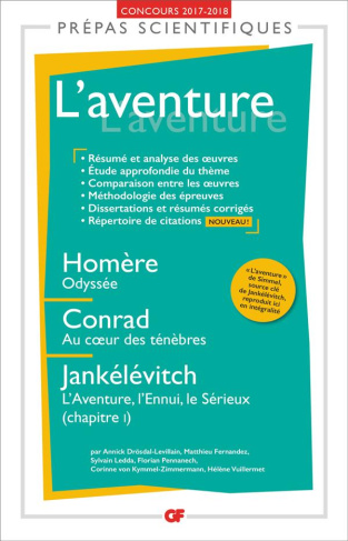 L'aventure. Homère, Odyssée ; Conrad, Au coeur des ténèbres ; Jankélévitch, L'Aventure, l'ennui, le
