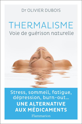 Thermalisme. Voie de guérison naturelle