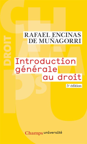 Introduction générale au droit. 5e édition