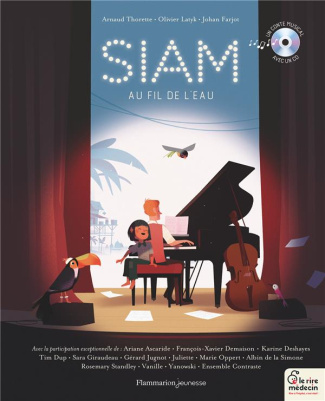 Siam, au fil de l'eau. Avec 1 CD audio