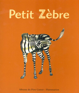 PETIT ZEBRE
