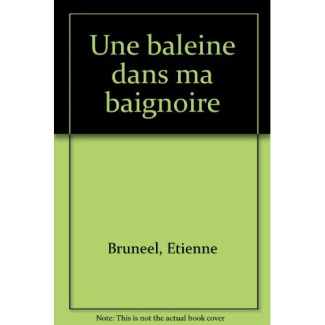 Une baleine dans ma baignoire