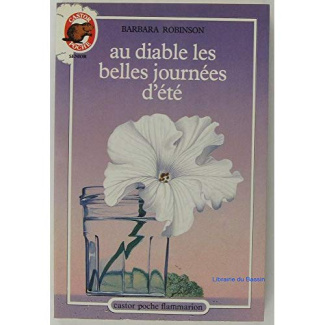 AU DIABLE LES BELLES JOURNEES D'ETE - - TRADUIT DE L'AMERICAIN - CASTOR POCHE SENIOR