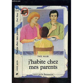 J'HABITE CHEZ MES PARENTS - - TRADUIT DE L'ALLEMAND ****