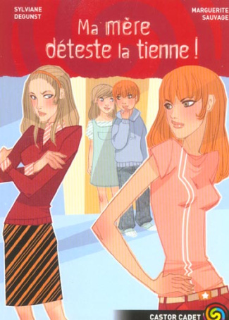 MA MERE DETESTE LA TIENNE !